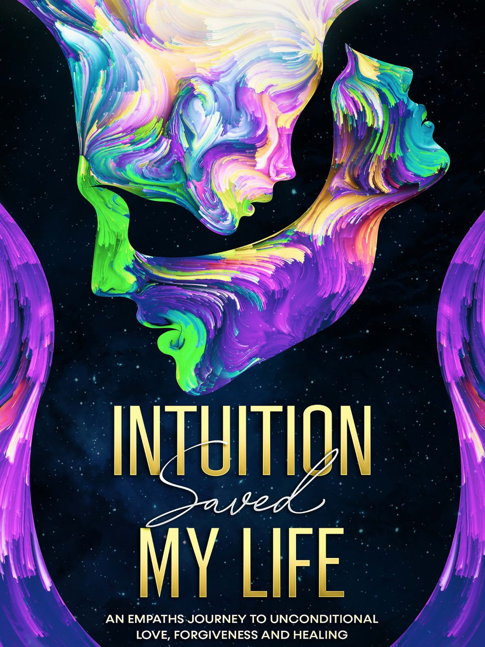 Intuition Saved My Life: Spiritual Awakening Book